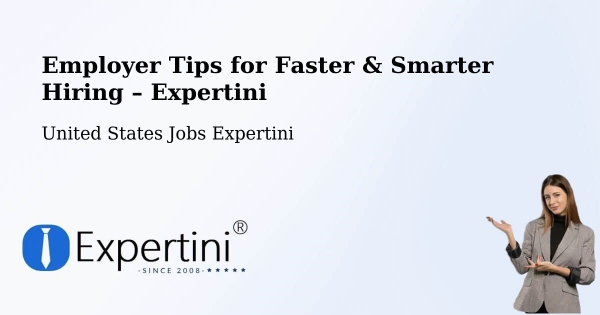 Employer Tips for Hiring & Recruitment – Galt - Galt, United States Jobs Expertini